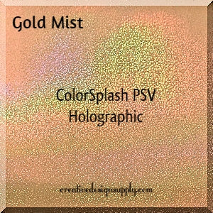 Gold Mist ColorSplash PSV 12" Holographic