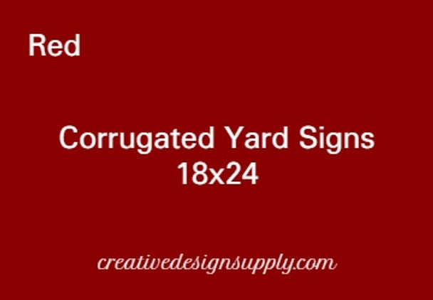 Red 18"x24" Corrugated Yard Sign