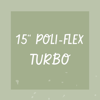 15" POLI-Flex Turbo