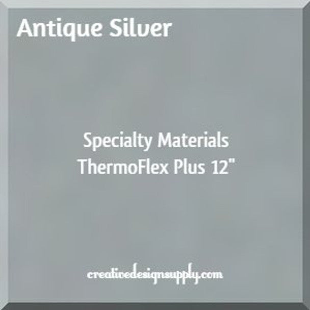 Antique Silver 12" Specialty Materials ThermoFlex Plus
