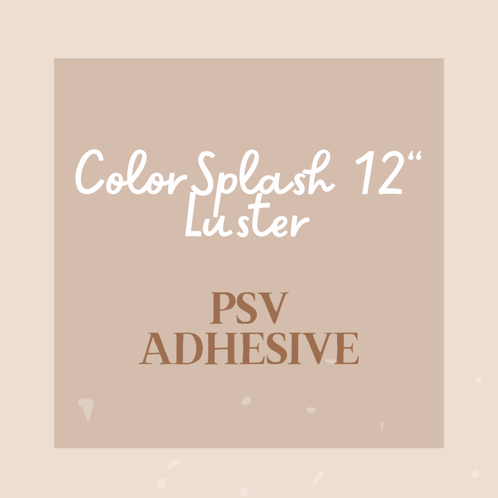12" ColorSplash Luster PSV