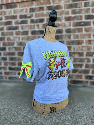 Nothing Soft Softball Tee
