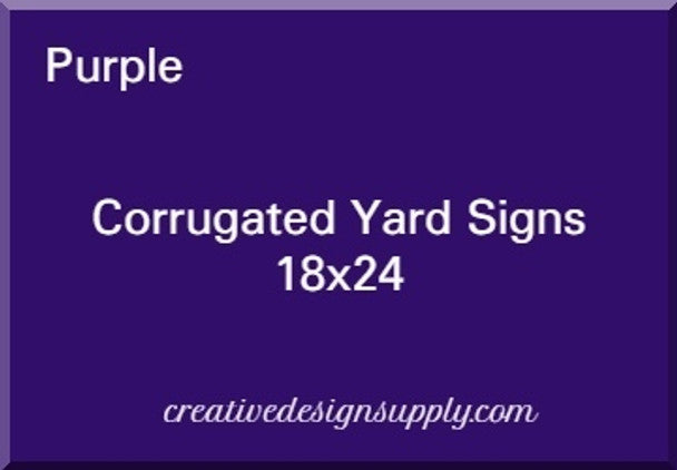 Purple 18"x24" Corrugated Yard Sign