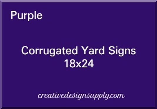 Purple 18"x24" Corrugated Yard Sign