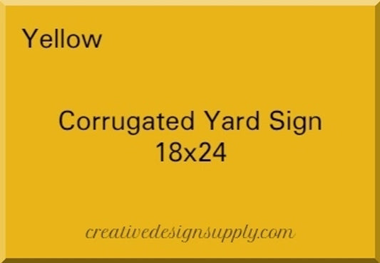 Yellow 18"x24" Corrugated Yard Sign