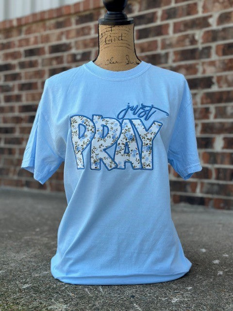 Just Pray Comfor Color Applique Tee