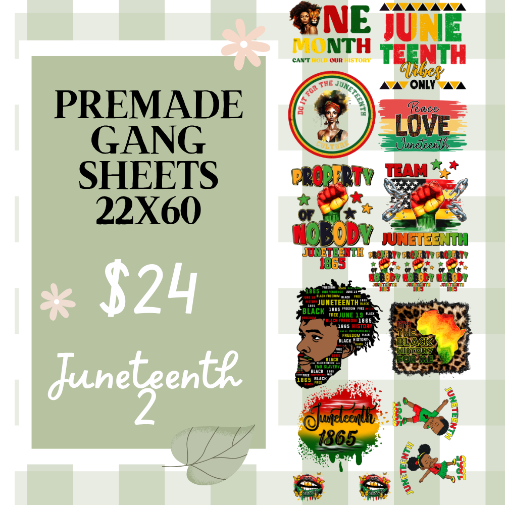 Ready Made Gang Sheets 22"x60"