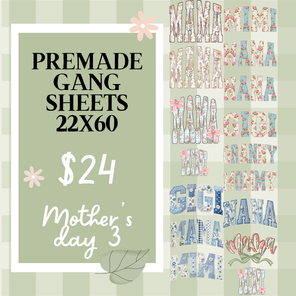 Ready Made Gang Sheets 22"x60"