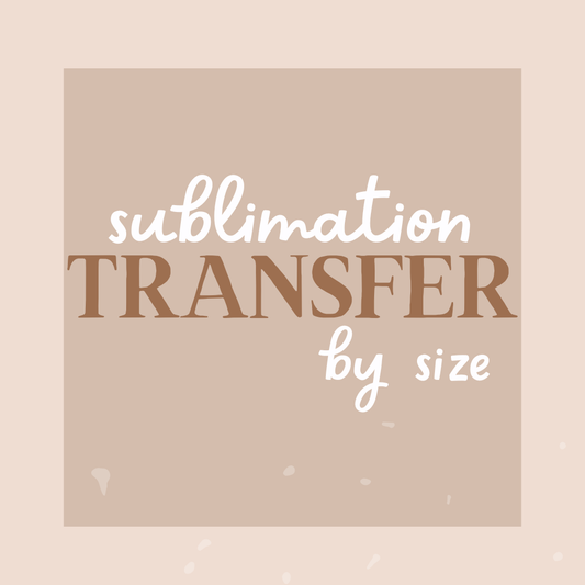Sublimation Transfer by Size